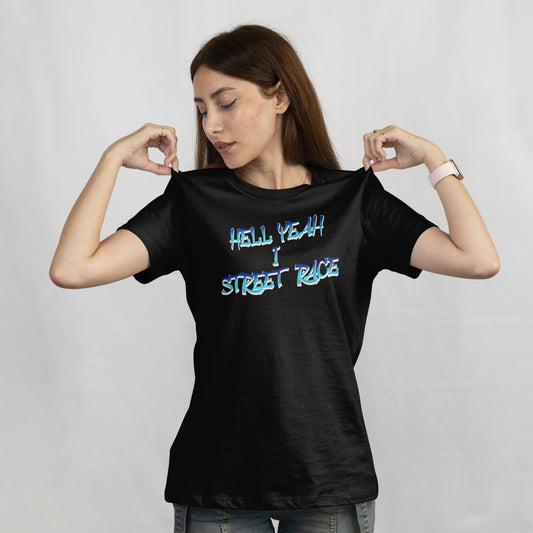 Hell Yeah I Street Race t-shirt- blue